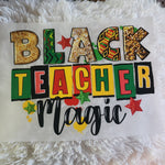 Black Teacher Magic